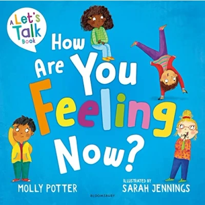 Abbildung von How Are You Feeling Now?: A Let’s Talk picture book to help young children understand their emotions
