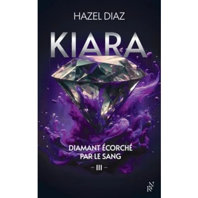 Abbildung von Kiara, diamant écorché par le sang Tome 3
