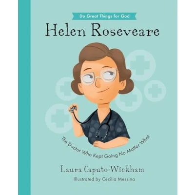 Abbildung von Helen Roseveare: The Doctor Who Kept Going No Matter What (Do Great Things for God)
