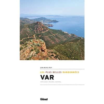 Abbildung von Var, Les plus belles randonnées: Var Ouest, Maures, Esterel randonnées