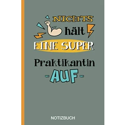 Abbildung von Nichts hält eine super Praktikantin auf: A5 Notizbuch als Geschenk für /punktiert Geschenke zum GeburtstagGeburtstagsgeschenk Kollegin