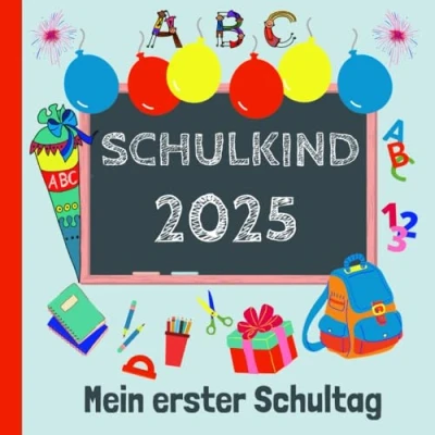 Abbildung von Mein erster Schultag: Endlich Schulkind! Erinnerungsalbum an meine Einschulung, Gästebuch für die Einschulungsfeier zum Schulanfang Mädchen und Jungen, Geschenk Schultüte