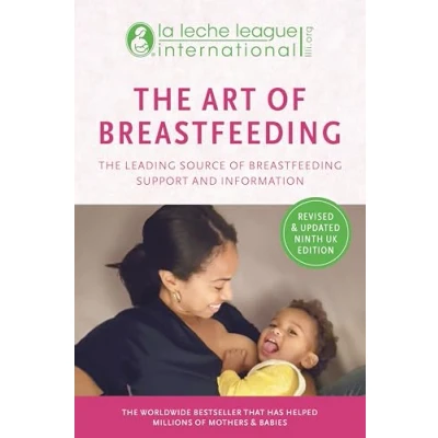 Abbildung von The Art of Breastfeeding: Completely revised and updated 9th edition