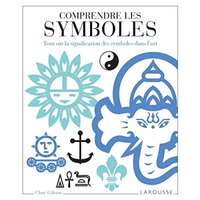 Abbildung von Comprendre les symboles: Tout sur la signification des symboles dans l&#039;art