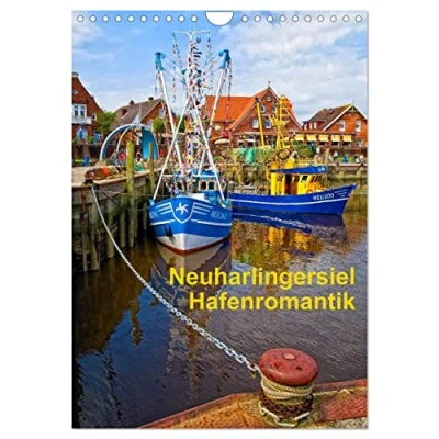 Abbildung von Neuharlingersiel Hafenromantik/Planer (Wandkalender 2025 DIN A4 hoch), CALVENDO Monatskalender