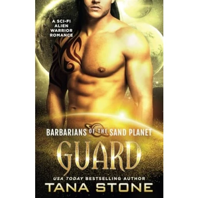 Abbildung von Guard: A Sci Fi Alien Warrior Romance (Barbarians of the Sand Planet, Band 11)