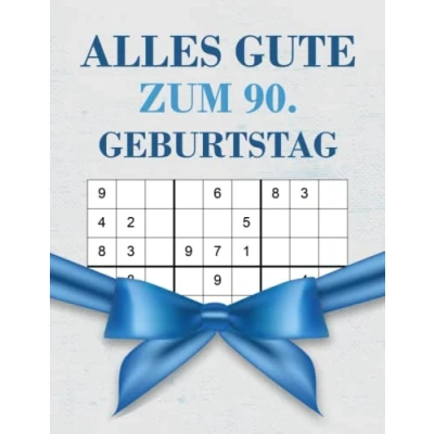 Abbildung von Alles gute zum 90 Geburtstag: Geburtstagsgeschenk für Männer Jahre, Sudoku Buch Geschenk mit 80 Rätseln von leicht bis schwer Lösungen, jährigen Mann