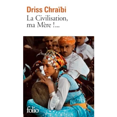 Abbildung von Civilisation Ma Mere (Folio Plus Classique)