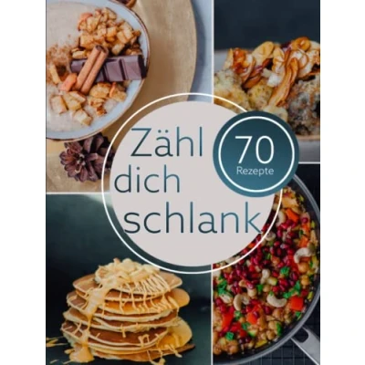 Abbildung von Zähl dich schlank: Rezepte