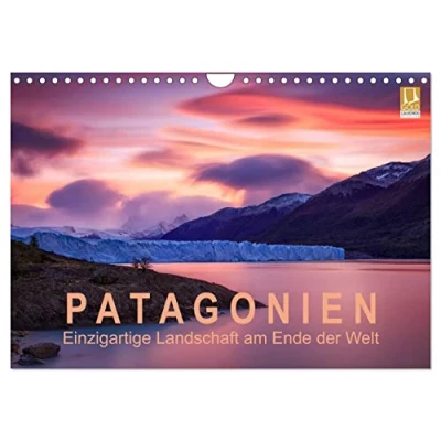 Abbildung von Patagonien: Einzigartige Landschaft am Ende der Welt (Wandkalender 2025 DIN A4 quer), CALVENDO Monatskalender