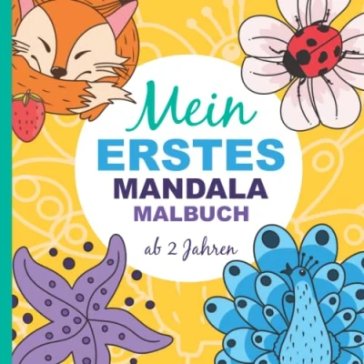 Abbildung von Mein erstes Mandala Malbuch: Wunderschöne Tier Mandalas zum Ausmalen und Entspannen für Kinder ab 2 Jahren