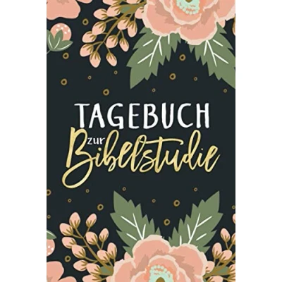 Abbildung von Tagebuch zur Bibelstudie: Ein Notizbuch zum Niederschreiben deiner Bibelstudienvermerke und Bibelverse
