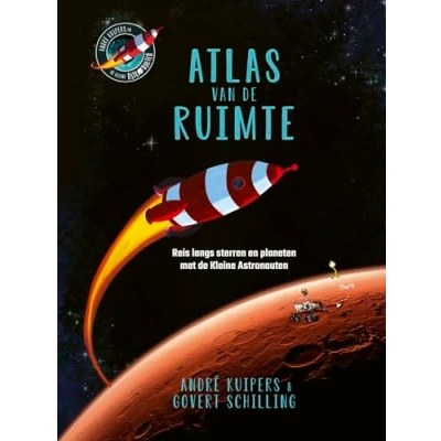 Abbildung von Atlas van de ruimte: reis langs sterren en planeten met Kleine Astronauten (André het astronautje)