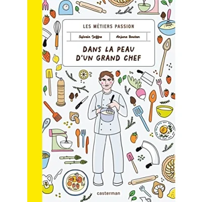 Abbildung von Les métiers passion Dans la peau d&#039;un grand chef