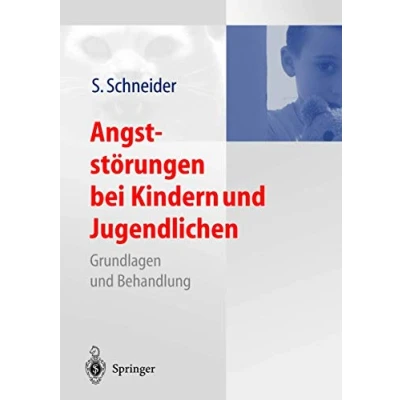 Abbildung von Angststörungen bei Kindern und Jugendlichen: Grundlagen Behandlung