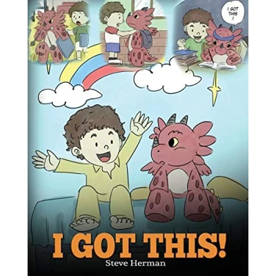 Abbildung von I Got This!: A Dragon Book to Teach Kids That They Can Handle Everything. Cute Children Story Give Confidence in Handling Difficult Situations. (My Books, Band 8)