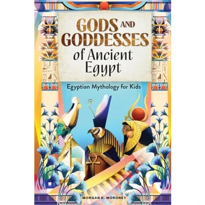 Abbildung von Gods and Goddesses of Ancient Egypt: Egyptian Mythology for Kids
