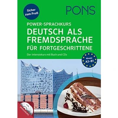 Abbildung von PONS Power Sprachkurs Deutsch als Fremdsprache für Fortgeschrittene: Sicher zum Profi. Der Intensivkurs mit Buch und CDs.