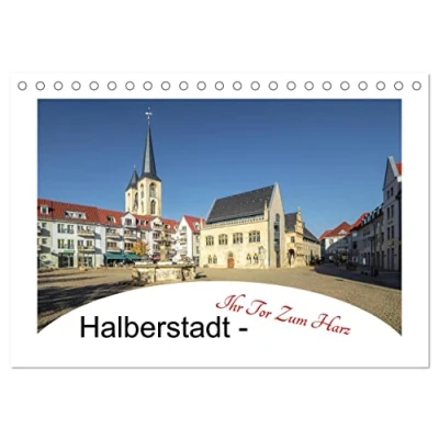 Abbildung von Halberstadt Ihr Tor zum Harz (Tischkalender 2025 DIN A5 quer), CALVENDO Monatskalender