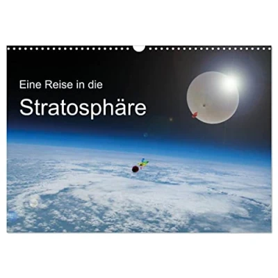 Abbildung von Eine Reise in die Stratosphäre (Wandkalender 2025 DIN A3 quer), CALVENDO Monatskalender
