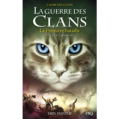 Abbildung von La guerre des clans cycle V L&#039;aube tome 3 Première bataille (3)