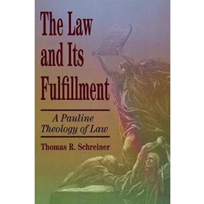 Abbildung von Law and Its Fulfillment: A Pauline Theology of