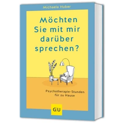 Abbildung von Möchten Sie mit mir darüber sprechen?: Psychotherapie Stunden für zu Hause (GU Mind &amp; Soul Einzeltitel)