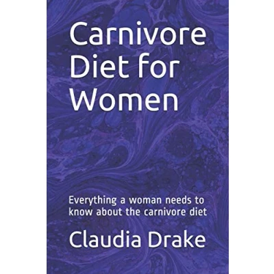 Abbildung von carnivore diet for Women: Everything a woman needs to know about the
