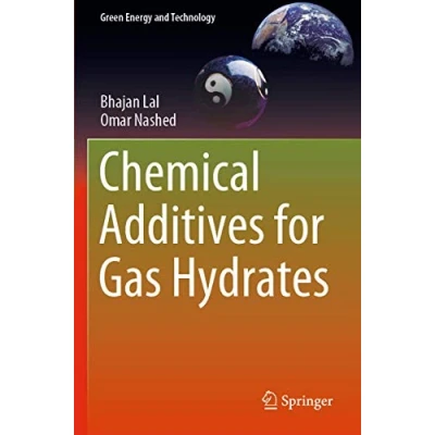 Abbildung von Chemical Additives for Gas Hydrates (Green Energy and Technology)