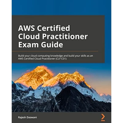 Abbildung von AWS Certified Cloud Practitioner Exam Guide: build your computing knowledge and skills as an (CLF C01)