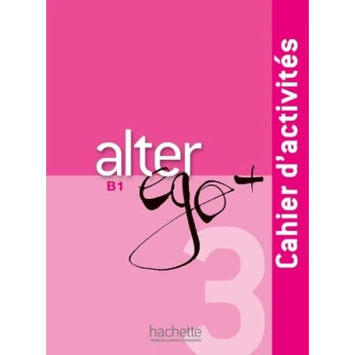 Abbildung von Alter Ego+ 3 Zeszyt cwiczen + CD: Ego 3: Cahier d&#039;Activités CD Audio