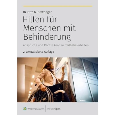 Abbildung von Hilfen für Menschen mit Behinderung: Ansprüche und Rechte kennen, Teilhabe erhalten