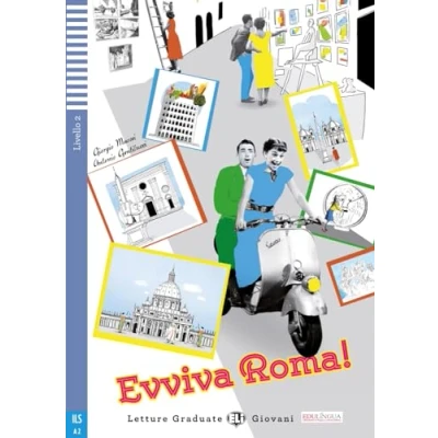 Abbildung von Evviva Roma!: Italienische Lektüre für das 2. und 3. Lernjahr. mit Audio Online (Letture Graduate ELI)