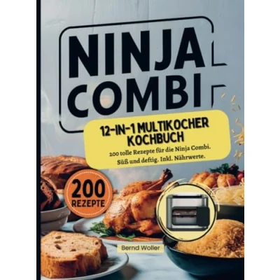 Abbildung von Ninja Combi 12 in 1 Multikocher Kochbuch: 200 tolle Rezepte für die Combi. Süß und deftig. Inkl. Nährwerte.: Nährwerte..DE