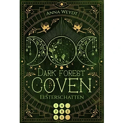 Abbildung von Dark Forest Coven. Elsterschatten: Hexen Romantasy über einen uralten Fluch und eine Liebe durch alle Zeiten