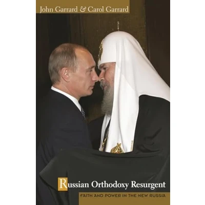 Abbildung von Russian Orthodoxy Resurgent: Faith and Power in the New Russia