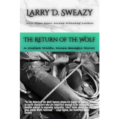 Abbildung von the Return of Wolf: A Josiah Wolfe, Texas Ranger Novel