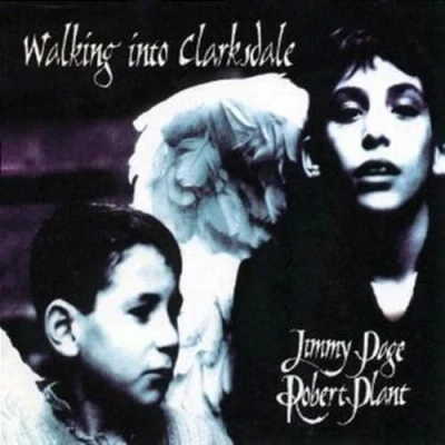 Abbildung von Walking Into Clarksdale Jimmy Page &amp; Robert Plant Album