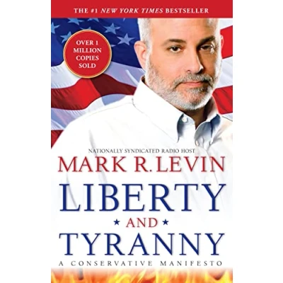 Abbildung von Liberty and Tyranny: A Conservative Manifesto