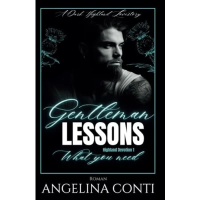 Abbildung von GENTLEMAN LESSONS: What you need (Highland Devotion, Band 1)