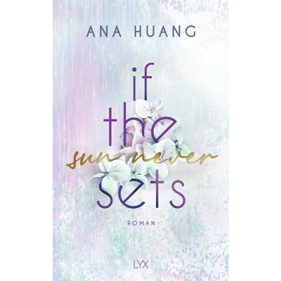 Abbildung von If The Sun Never Sets (If Love Reihe, Band 2)