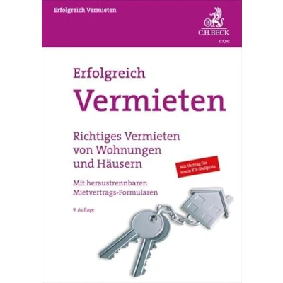 Abbildung von Erfolgreich Vermieten: Richtiges Vermieten von Wohnungen und Häusern mit Formularen zu Mietverträgen (Vorsorgebroschüren)