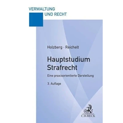 Abbildung von Hauptstudium Strafrecht: Eine praxisorientierte Darstellung (Verwaltung und Recht)