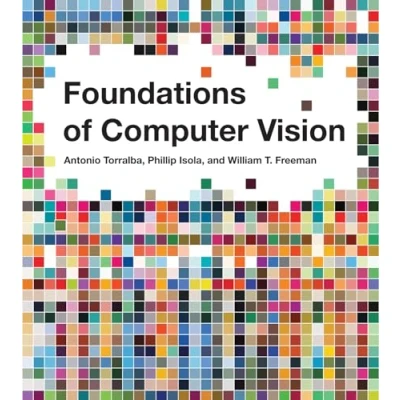 Abbildung von Foundations of Computer Vision (Adaptive Computation and Machine Learning series)