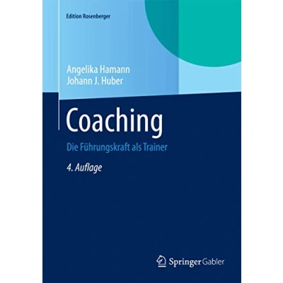 Abbildung von Coaching: Die Führungskraft als Trainer (Edition Rosenberger)
