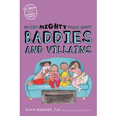 Abbildung von Facing Mighty Fears About Baddies and Villains (Dr. Dawn&#039;s Mini Books Fears, 5)