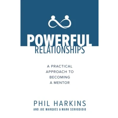 Abbildung von Powerful Relationships: a Practical Approach to Becoming Mentor