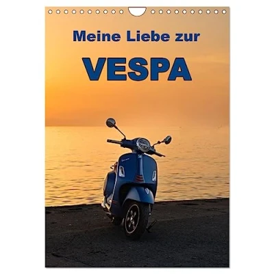 Abbildung von Die Liebe zur Vespa (Wandkalender 2025 DIN A4 hoch), CALVENDO Monatskalender