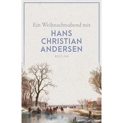 Abbildung von Ein Weihnachtsabend mit Hans Christian Andersen: kleine Lektüre für die Adventszeit 14207 (Reclams Universal Bibliothek)