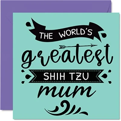 Abbildung von Geburtstagskarten für Sie vom Hund die beste Shih Tzu Mama Geburtstagskarte von Haustier, Hundemutter, Geburtstagsgeschenke, 145 mm x mm, Muttertagsgrußkarten Mama,
